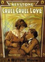 Cruel, Cruel Love (S) - Poster / Main Image
