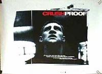 Crush Proof  - Posters