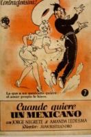 Cuando quiere un mexicano  - Poster / Imagen Principal