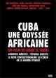 Cuba, una odisea africana (TV)