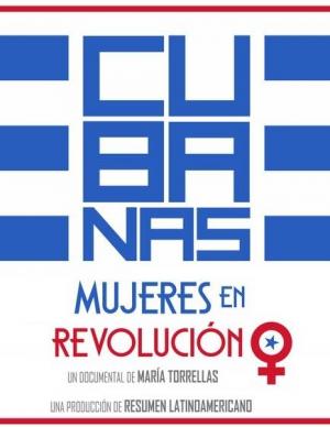 Cubanas. Mujeres en revolución 