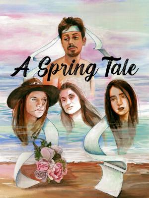 Cuento de Primavera - A Spring Tale 