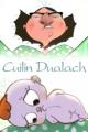 Cúilín Dualach (AKA Backwards Boy) (S) (C)