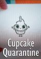 Cupcake Quarantine (S)