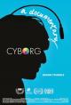 Cyborg: A Documentary 