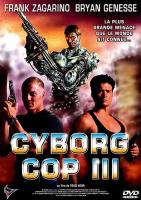 Cyborg Cop 3  - Poster / Main Image