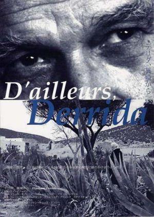 D'ailleurs, Derrida 