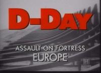 D-Day: Assault on Fortress Europe  - Poster / Main Image