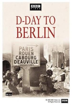 D-Day to Berlin (TV Miniseries)