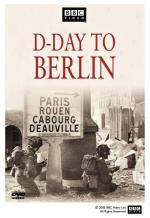 D-Day to Berlin (Miniserie de TV)
