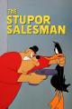 Daffy Duck: The Stupor Salesman (S)