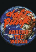 Daft Punk: Around the World (Music Video)