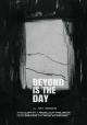Beyond is the Day (C)