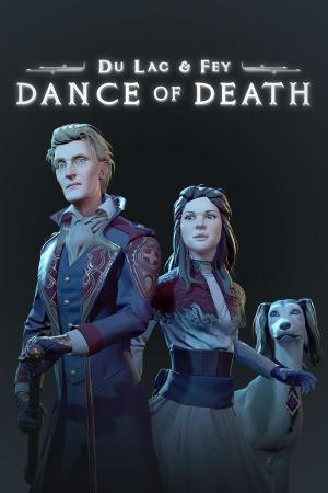 Dance of Death: Du Lac & Fey 