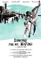 Dancing for My Havana  - Poster / Imagen Principal
