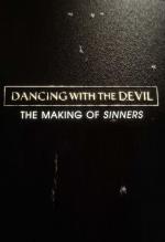 Bailando con el diablo: El making of de Los pecadores 