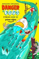 Danger & Eggs (TV Series) - Poster / Main Image