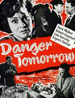 Danger Tomorrow  - Poster / Imagen Principal