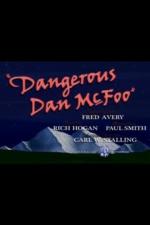 Dangerous Dan McFoo (S)