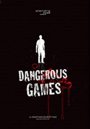 Dangerous Games (S)