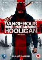 Dangerous Mind of a Hooligan  - Poster / Main Image