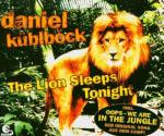 Daniel Küblböck: The Lion Sleeps Tonight (Music Video)