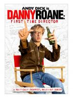 Danny Roane: First Time Director  - Poster / Main Image