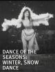 Dance of the Seasons: Winter Snow Dance (S)