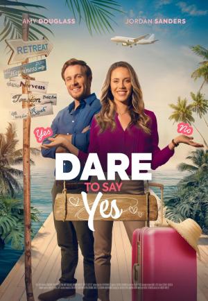 Dare to Say Yes (TV)