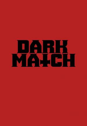 Dark Match 