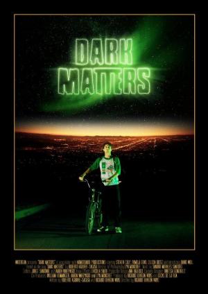 Dark Matters (S)