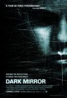 Dark Mirror  - Poster / Main Image