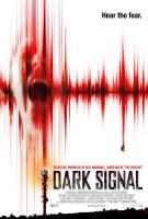 Dark Signal  - Poster / Main Image