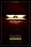 Dark Summer  - Posters