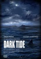 Dark Tide  - Posters