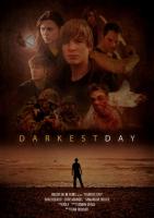 Darkest Day  - Posters