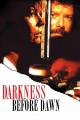 Darkness Before Dawn (TV)