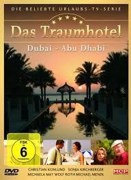 Das Traumhotel: Dubai - Abu Dhabi (TV) (TV)