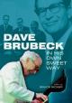 Dave Brubeck: In His Own Sweet Way (TV) (TV)