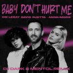 David Guetta, Anne-Marie, Coi Leray Baby: Don't Hurt Me (Music Video)