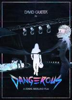 David Guetta feat. Sam Martin: Dangerous (Vídeo musical)