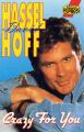 David Hasselhoff: Crazy for You (Vídeo musical)