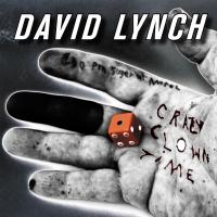 David Lynch: Crazy Clown Time (Music Video) - Stills