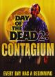 Day of the Dead 2: Contagium 