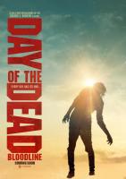 Day of the Dead: Bloodline  - Posters