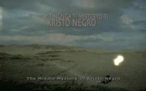 The Middle Mystery of Kristo Negro 