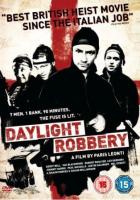 Daylight Robbery  - Poster / Main Image