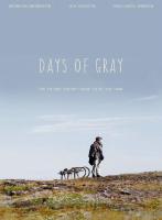 Days of Gray  - Poster / Main Image
