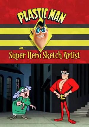 Plastic Man in... Super Hero Sketch Artist (TV) (C)