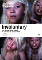 Involuntary  - Posters